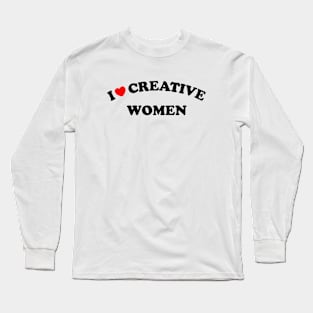 I Love Creative Women Long Sleeve T-Shirt